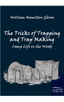 Tricks of Trapping and Trap Making: Camp Life in the Woods