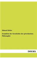 Grundriss der Geschichte der griechischen Philosophie