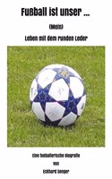 FuÃŸball ist unser ...