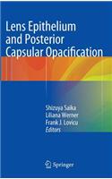 Lens Epithelium and Posterior Capsular Opacification