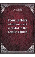 Four Letters Which Were Not Included in the English Edition