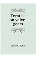 Treatise on Valve-Gears