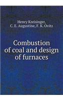 Combustion of Coal and Design of Furnaces