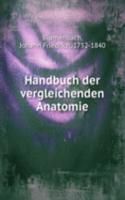 Handbuch der vergleichenden Anatomie