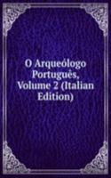 O Arqueologo Portugues, Volume 2 (Italian Edition)