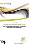 Transaction Informatique