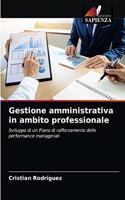Gestione amministrativa in ambito professionale