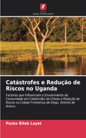 Catástrofes e Redução de Riscos no Uganda