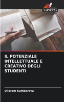 Il Potenziale Intellettuale E Creativo Degli Studenti