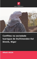 Conflitos na sociedade tuaregue de Ouillimenden Kel Dinnik, Níger