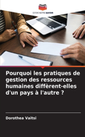 Pourquoi les pratiques de gestion des ressources humaines diffèrent-elles d'un pays à l'autre ?
