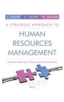 A Strategic Approach to Human Resources Management