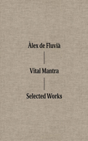 Àlex de Fluvià Vital Mantra