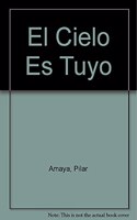 El Cielo Es Tuyo