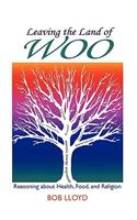Leaving the Land of Woo