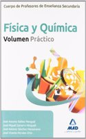 Cuerpo de Profesores de Ensenanza Secundaria. Fisica y Quimica. Volumen Practico