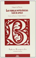 Las fabulas mitologicas: Flor de Apolo (Autores Recuperados) (Spanish Edition)