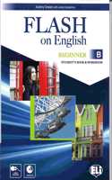 Flash on English - Split Edition: Beginner B: Student Book + Workbook + audio CD