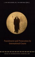 Punushment and Prosecution by International Courts