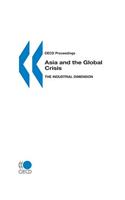 OECD Proceedings Asia and the Global Crisis