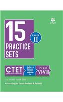 15 Practice Sets CTET Paper-II Central Teacher Eligibility Test Paper II Maths & Science Teacher Selection for Class VI-VIII