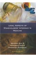 Legal Aspects of Stakeholders' Interface in Medicine