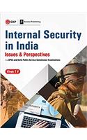 Internal Security in India - Issues & Perspectives - for Upsc and State Public Service Commission Examinations