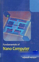 Fundamentals of Nano Computer
