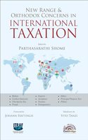 New Range & Orthodox Concerns in International Taxation | Parthasarathi Shome | OakBridge