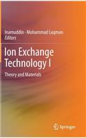 Ion Exchange Technology I