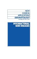 Mycobacterial Skin Diseases