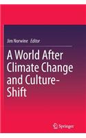 World After Climate Change and Culture-Shift