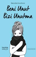 Beni Unut Bizi Unutma (Turkish Edition)