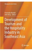 Development of Tourism and the Hospitality Industry in Southeast Asia