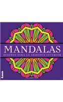 Mandalas - Diseños para la armonía interior: Diseños para la armonía interior