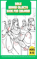 Bible Hidden Objects for Children Ages 8-12