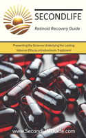 SecondLife: Retinoid Recovery Guide