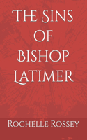 Sins of Bishop Latimer