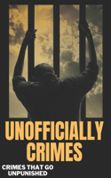 Unofficial Crimes