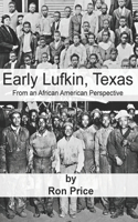 Early Lufkin Texas