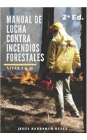 Manual de Lucha contra Incendios Forestales: Nivel Básico e Intermedio