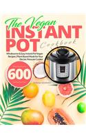 The Vegan Instant Pot Cookbook