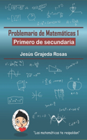 Problemario de Matemáticas 1: Primero de secundaria