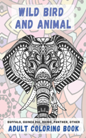 Wild Bird and Animal - Adult Coloring Book - Buffalo, Guinea pig, Rhino, Panther, other