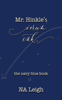 Mr. Hinkle's Verum Ink: the navy blue book