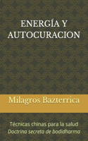 Energía Y Autocuracion