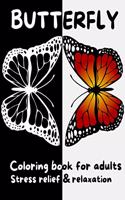 BUTTERFLY Coloring Book for Adults