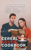 Cereal Killer Cookbook