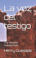 voz del testigo