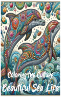 Coloring the Culture: Beautiful Sea Life